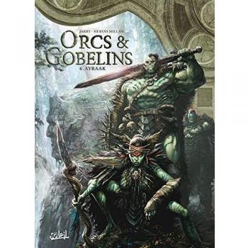 Orcs & Gobelins, Tome 6 : Airaak