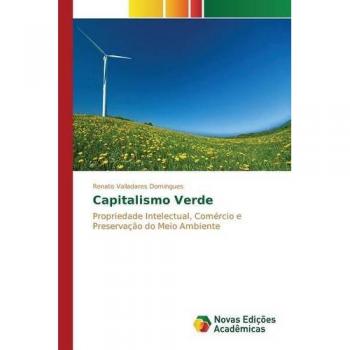 Valladares Domingues, Renato: Capitalismo verde