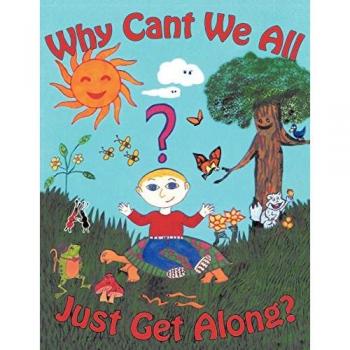 Why Can't We All Just Get Along?