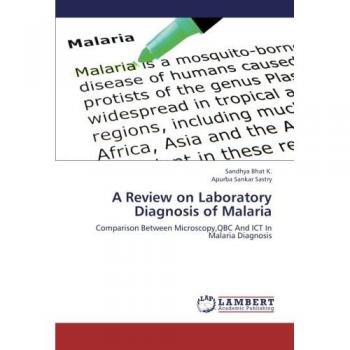 A Review on Laboratory Diagnosis of Malaria
