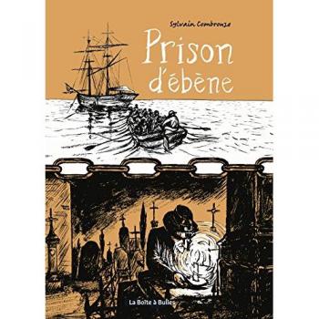 LA BOITE A BULLES Prison d'ébène