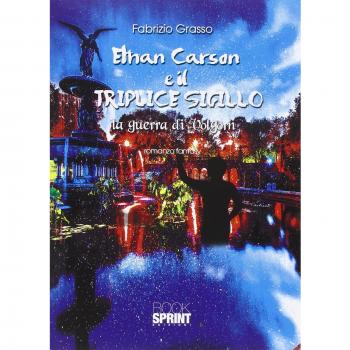 Ethan Carson e il triplice sigillo. La guerra di Volgorn