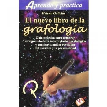 Nuevo libro de la grafología, el: Guía práctica para penetrar en el mundo de la interpretación grafológica y su poder revelador