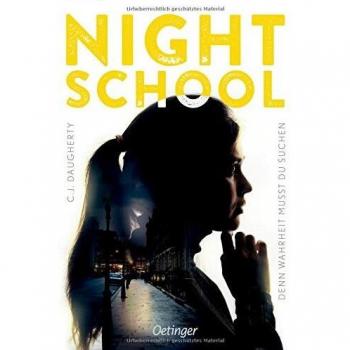 Night School 3. Denn Wahrheit musst du suchen