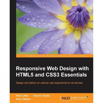 Responsive Web Design with HTML5 and CSS3 Essentials (English Edition)