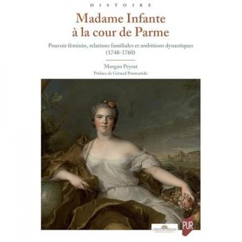 Madame Infante à la cour de Parme