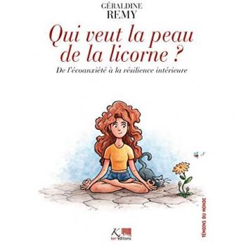 Qui veut la peau de la licorne ? De l'écoanxiété à la résilience intérieure (SAVOIR PERDU)