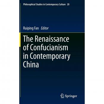 The Renaissance of Confucianism in Contemporary China