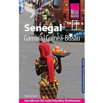Thomas Baur Reise Know-How Reiseführer Senegal, Gambia Und Guinea-Bissau