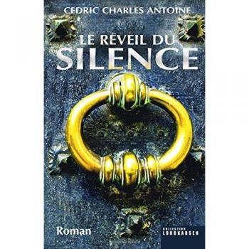 Le Reveil du silence
