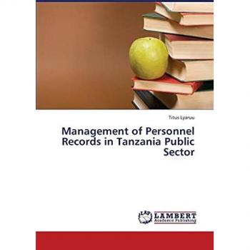 Management of Personnel Records in Tanzania Public Sector