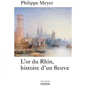 L'or du Rhin, histoire d'un fleuve