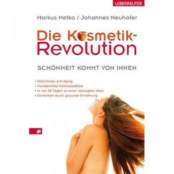 Die Kosmetik-Revolution