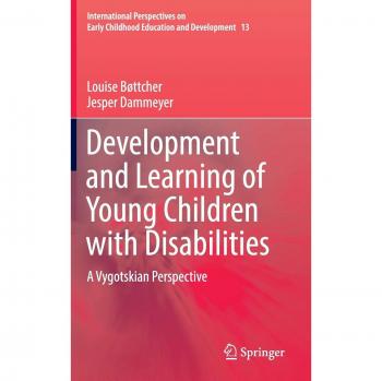Development and Learning of Young Children with Disabilities: A Vygotskian Perspective