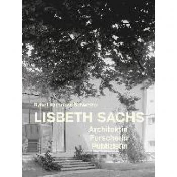 Hartmann Schweizer, Rahel: Lisbeth Sachs