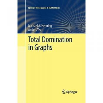 Total Domination in Graphs (Springer Monographs in Mathematics)