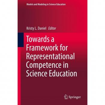 Towards a Framework for Representational Competence in Science Education