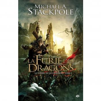 La Guerre de la Couronne, tome 2 : La Furie des dragons