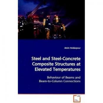 Steel and Steel-Concrete Composite Structures at Elevated Temperatures