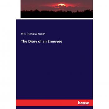 The Diary of an Ennuyée