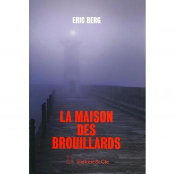 La Maison des brouillards