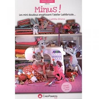 Minus ! Les mini doudous envahissent l'atelier Laëtibricole...