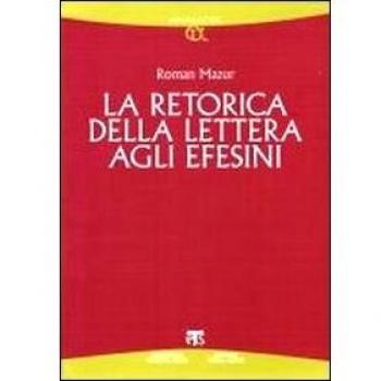 La retorica della Lettera agli Efesini