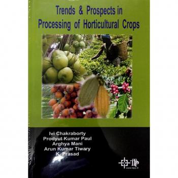 Trends And Prospects In Processing Of Horticultural Crops