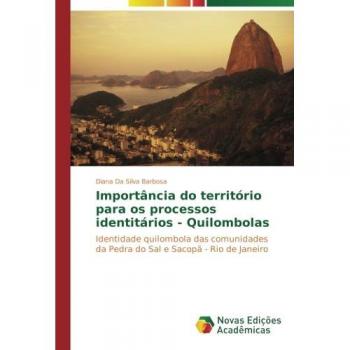 Da Silva Barbosa, Diana: Importância do território para os processos identitários