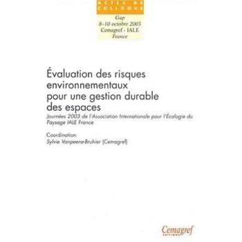 Evaluation des risques environnementaux pour une gestion durable des espaces : Octobre 2003