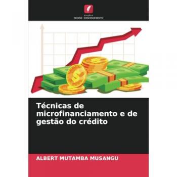 Mutamba Musangu, Albert: Técnicas de microfinanciamento e de gestão do crédito