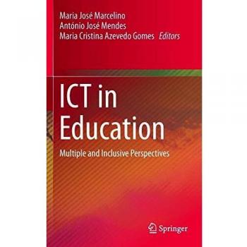 ICT in Education: Multiple and Inclusive Perspectives