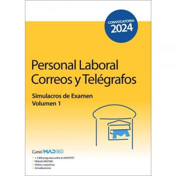 Personal Laboral de Correos y TelÃ©grafos. Sociedad Estatal de Correos y TelÃ©grafos. Simulacros de Examen. Volumen 1