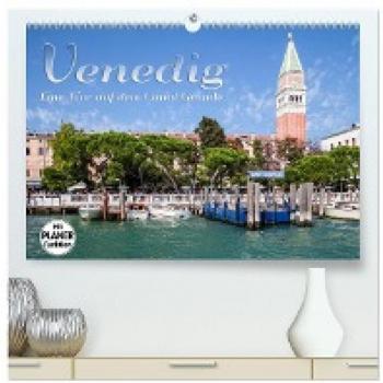 Premium Wandkalender VENEDIG Canal Grande Tour 2024
