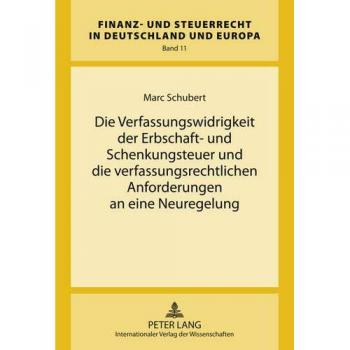 Die Verfassungswidrigkeit der Erbschaft