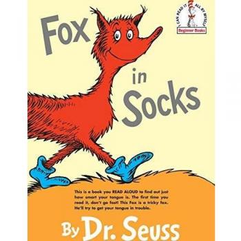 Fox in Socks, by Dr Seuss