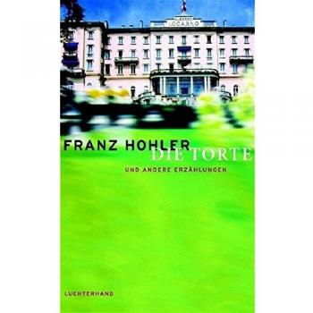 Die Torte und andere Erzählungen.