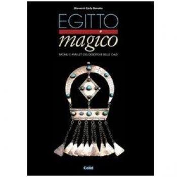 Egitto magico. Monili e amuleti del deserto e delle oasi