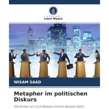 Metapher im politischen Diskurs: Die Artikel von Lluís Bassets sind ein Beispiel dafür