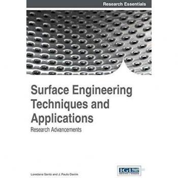 Surface engineering techniques and applications hardcover