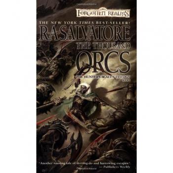 The Thousand Orcs: The Hunter's Blades Trilogy, Book I