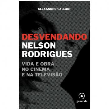 Desvendando Nelson Rodrigues