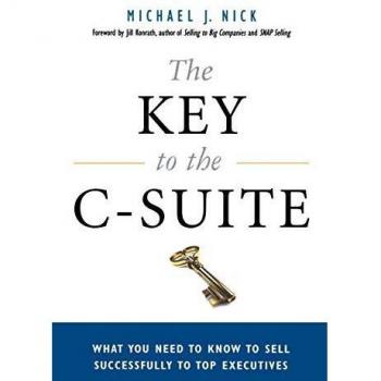 Nick, Michael J.: The Key to the C-Suite