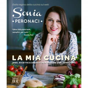 La mia cucina. Idee, ricette e segreti per stupire con semplicità