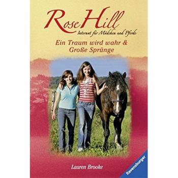 Rose Hill 1/2: Ein Traum wird wahr & Große Sprünge
