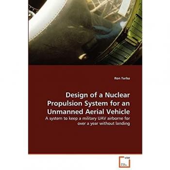 Design of a Nuclear Propulsion System for an Unmanned Aerial Vehicle