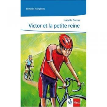 Victor et la petite reine: Abgestimmt auf Tous ensemble Niveau B1