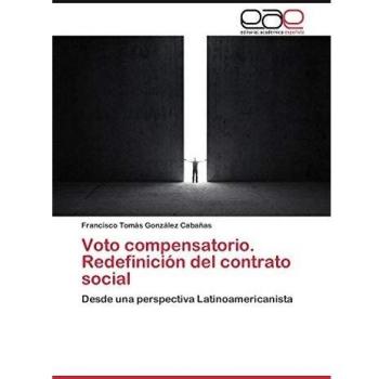 González Cabañas, Francisco Tomás: Voto compensatorio. Redefinición del contrato social