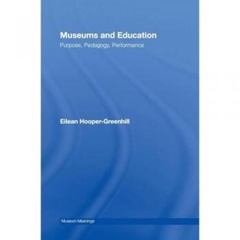 Museums and Education, Museum Meanings