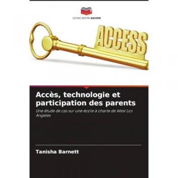 Accès, technologie et participation des parents: Une étude de cas sur une école à charte de West Los Angeles